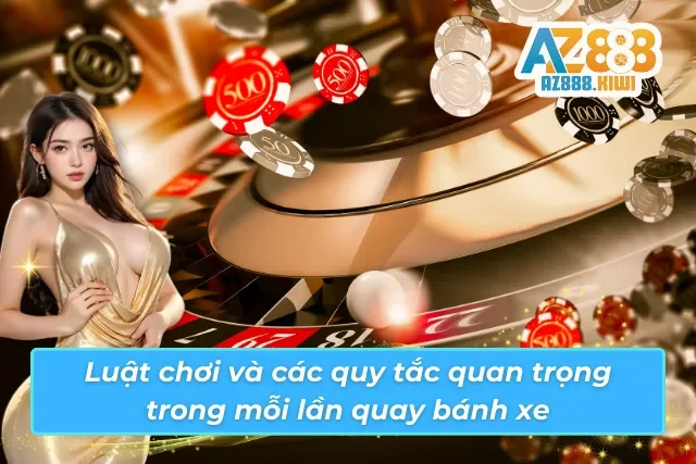 Nắm rõ các quy định trong game vòng quay bánh xe online